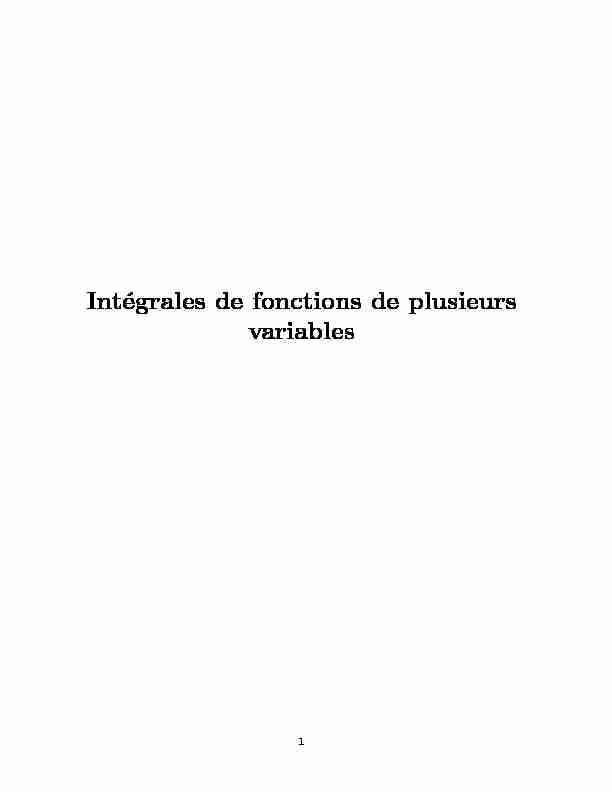 [PDF] Intégrales de fonctions de plusieurs variables - Mathématiques