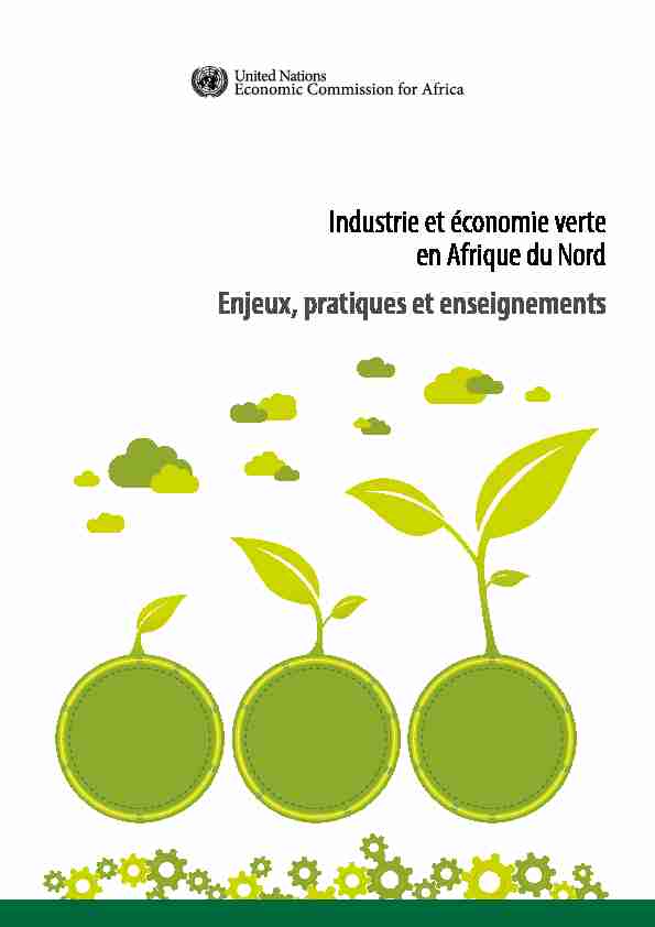 Industrie et économie verte en Afrique du Nord Enjeux pratiques et