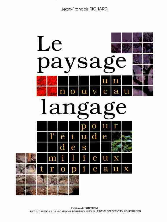 [PDF] Le paysage : un nouveau langage pour létude des milieux tropicaux
