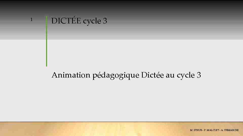 DICTÉE cycle 3
