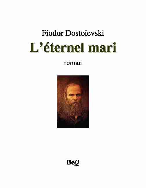 Fiodor Dostoïevski - Léternel mari
