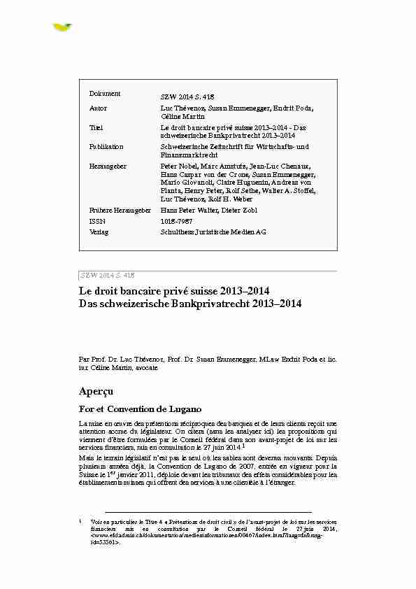 Le droit bancaire privé suisse 2013–2014 Das schweizerische
