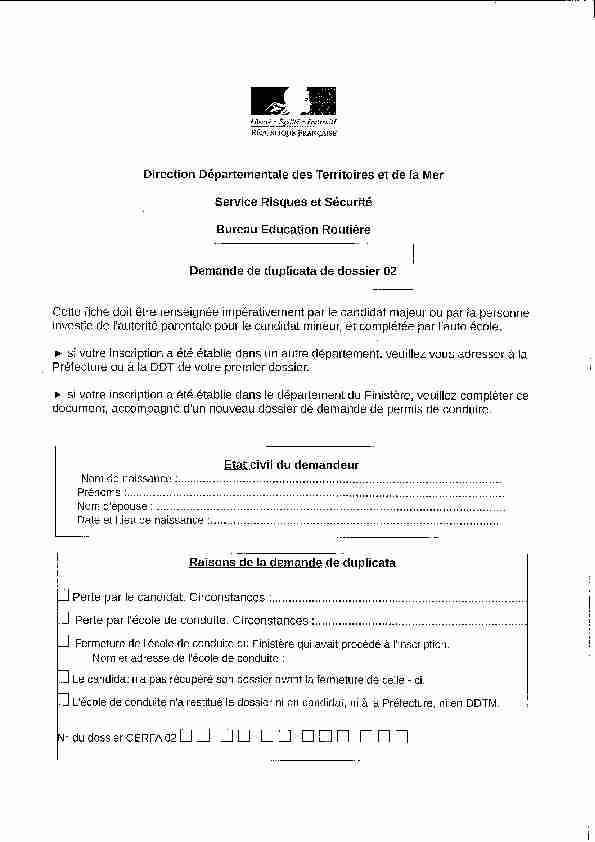 [PDF] DEMANDE DE DUPLICATA DE DOSSIER CERFA 02 (à remplir par