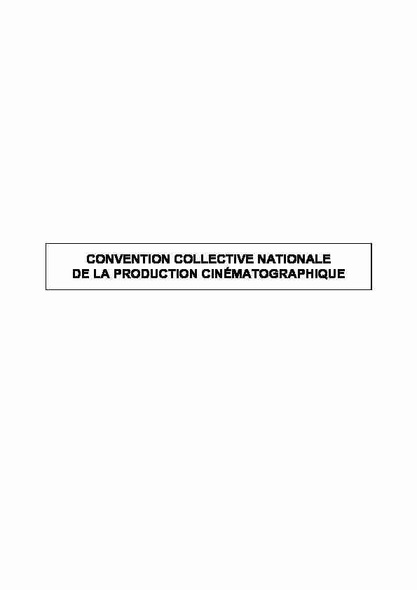 CONVENTION COLLECTIVE NATIONALE DE LA PRODUCTION