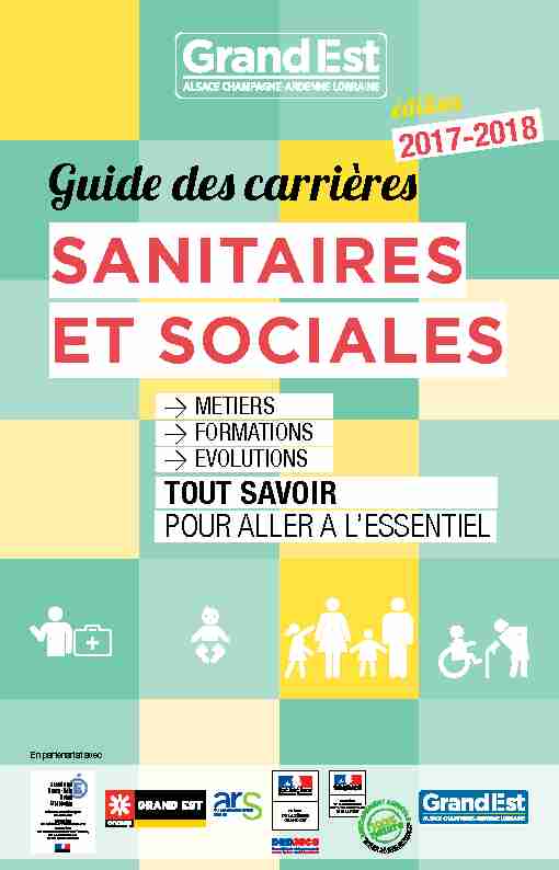 2017-2018 Guide des carrières SANITAIRES ET SOCIALES - Grand Est