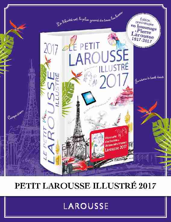 [PDF] PETIT LAROUSSE ILLUSTRÉ 2017 - À la croisée des mots (mots