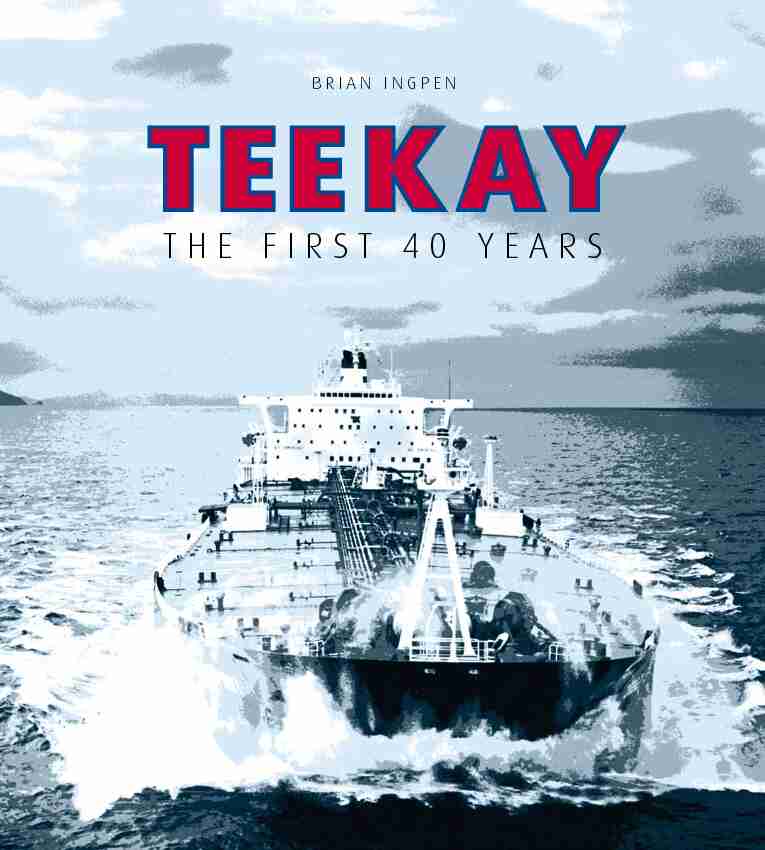 The First 40 Years - Teekay