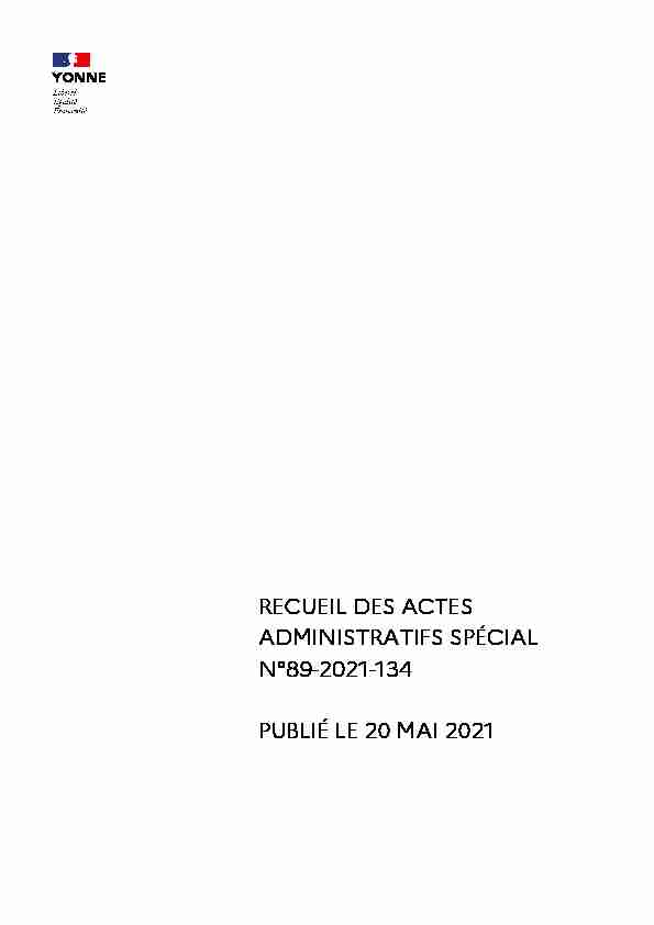 RECUEIL DES ACTES ADMINISTRATIFS SPÉCIAL N°89-2021-134