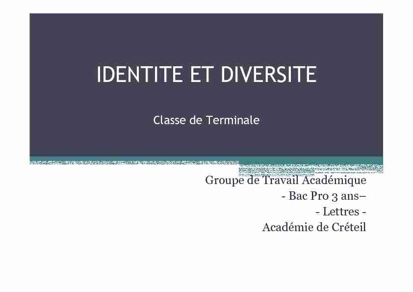 [PDF] PPT IDENTITE ET DIVERSITE - Lettres Histoire Géographie