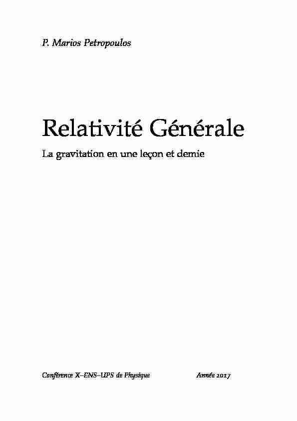 Relativité Générale: La gravitation en une leçon et demie