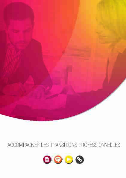 [PDF] ACCOMPAGNER LES TRANSITIONS PROFESSIONNELLES