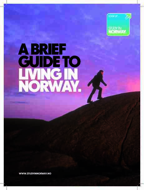 A BRIEF GuIdE to LIVING IN NoRwAy.