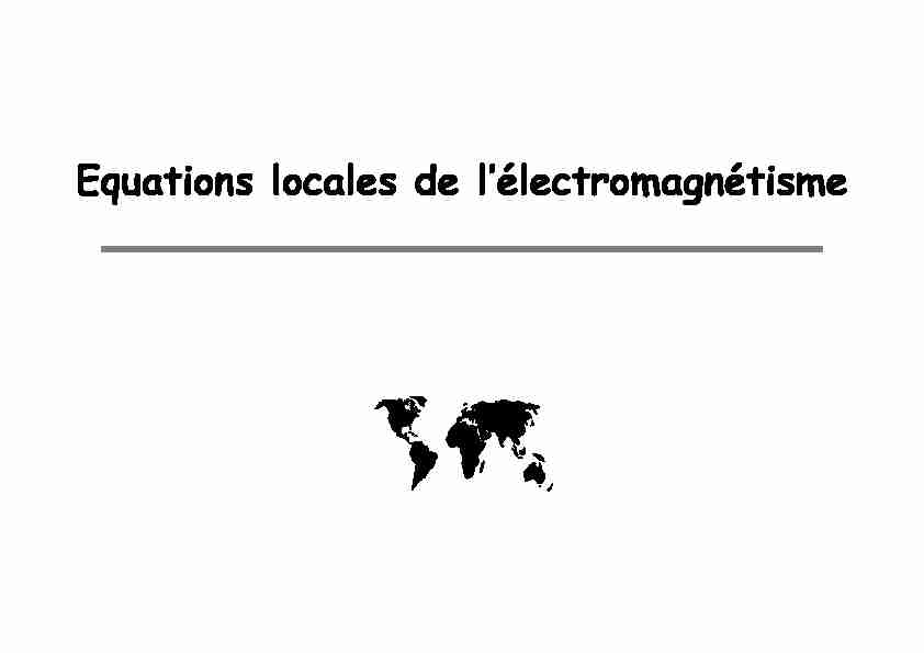 Equations locales de lélectromagnétisme