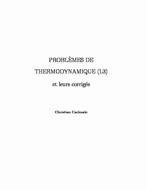 [PDF] PROBL`EMES DE THERMODYNAMIQUE (L3) et leurs corrigés
