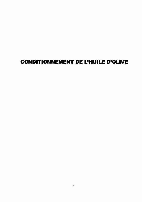 [PDF] CONDITIONNEMENT DE LHUILE DOLIVE - Tunisie Industrie