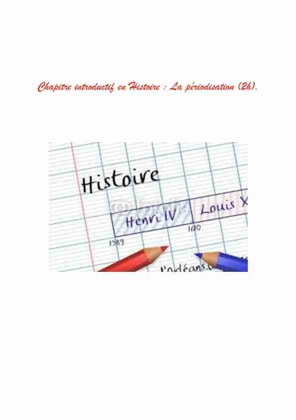 Chapitre introductif en Histoire : La périodisation (2h).