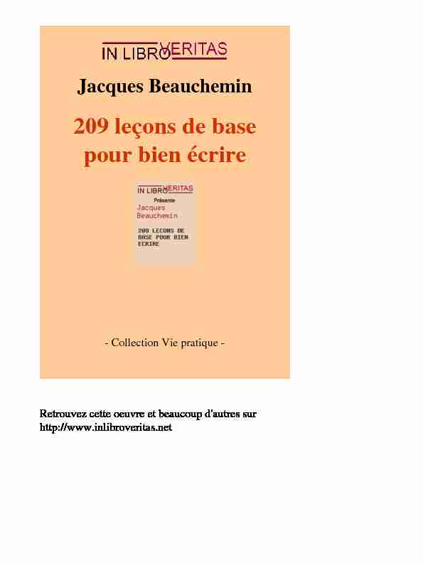 Jacques Beauchemin - 209 leçons de base pour bien écrire