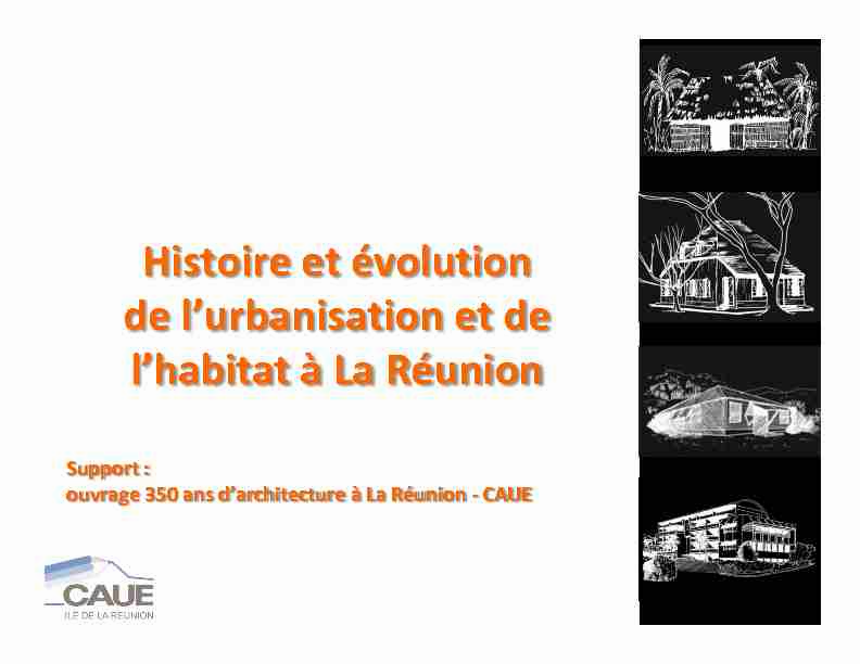 [PDF] Histoire et évolution de lurbanisation et de lhabitat à La Réunion