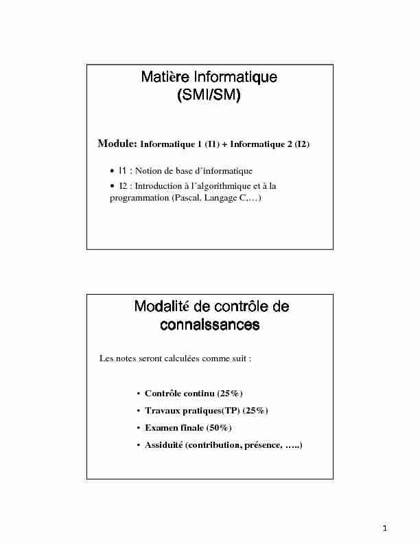 Matière Informatique (SMI/SM) Modalité de contrôle de connaissances
