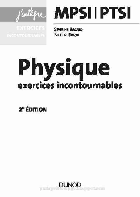 [PDF] Physique Exercices incontournables MPSI-PTSI - WordPresscom