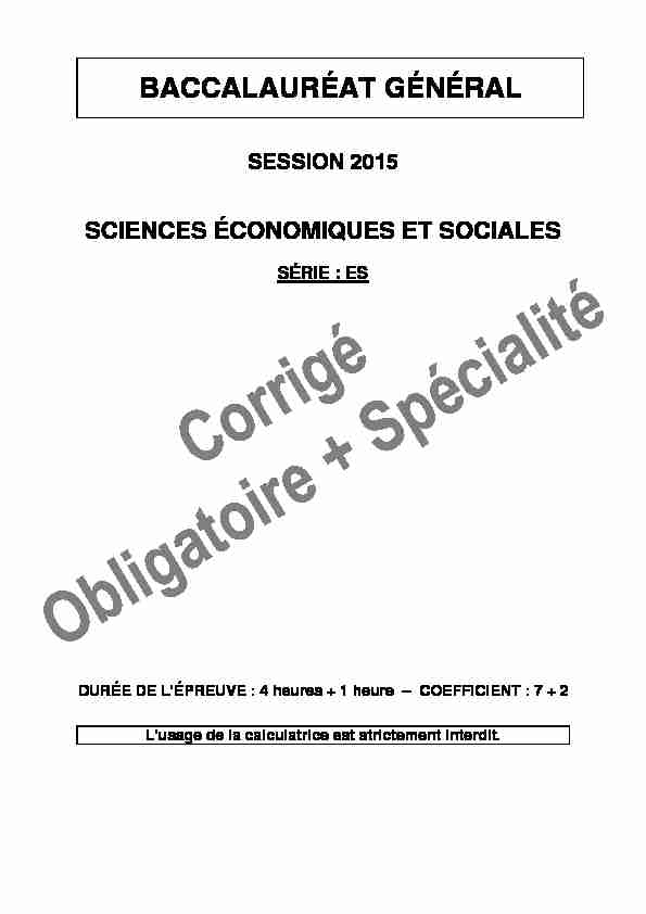 Corrigé du bac ES Sciences Economiques Obligatoire 2015 - Am