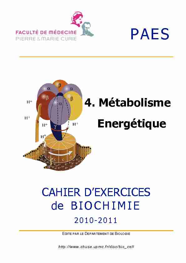CAHIER DEXERCICES de BIOCHIMIE 4. Métabolisme Energétique
