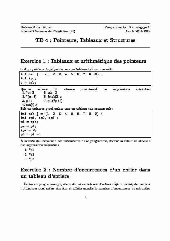 TD 4 : Pointeurs Tableaux et Structures Exercice 1 : Tableaux et