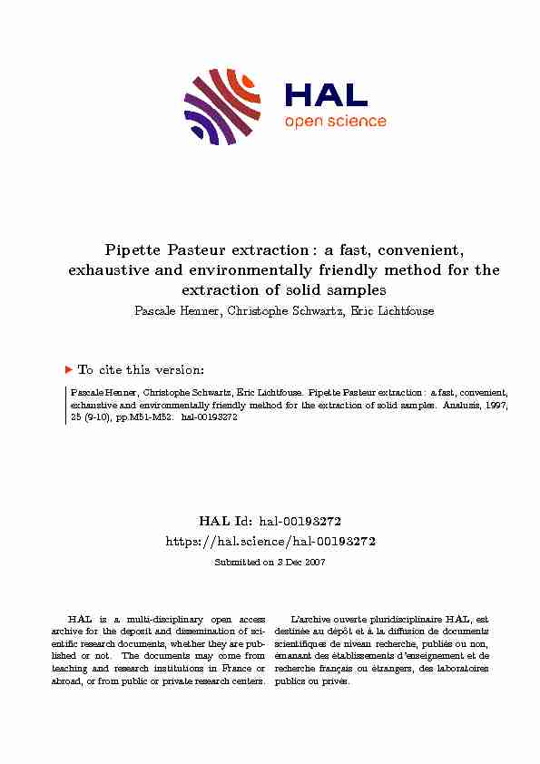 Pipette Pasteur extraction: a fast, convenient, exhaustive