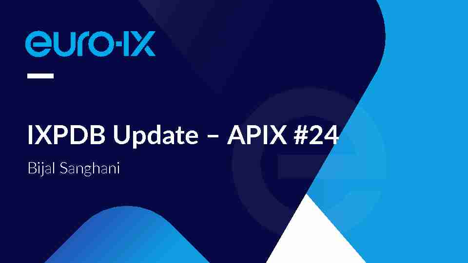 IXPDB Update – APIX #24