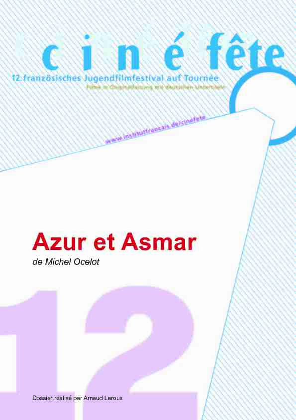 [PDF] Cinéfête 12  Dossier « Azur et Asmar »