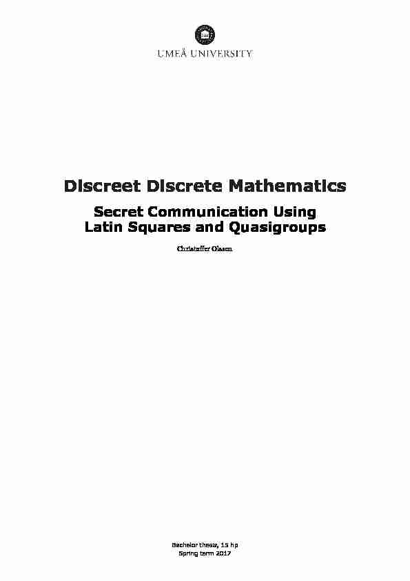 Discreet Discrete Mathematics - Secret Communication Using Latin