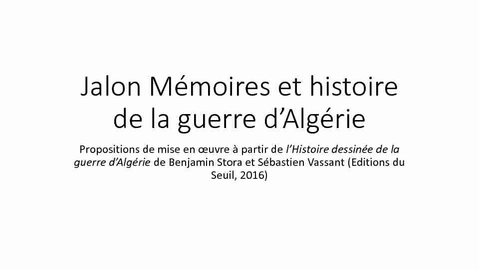Jalon Mémoires et histoire de la guerre dAlgérie