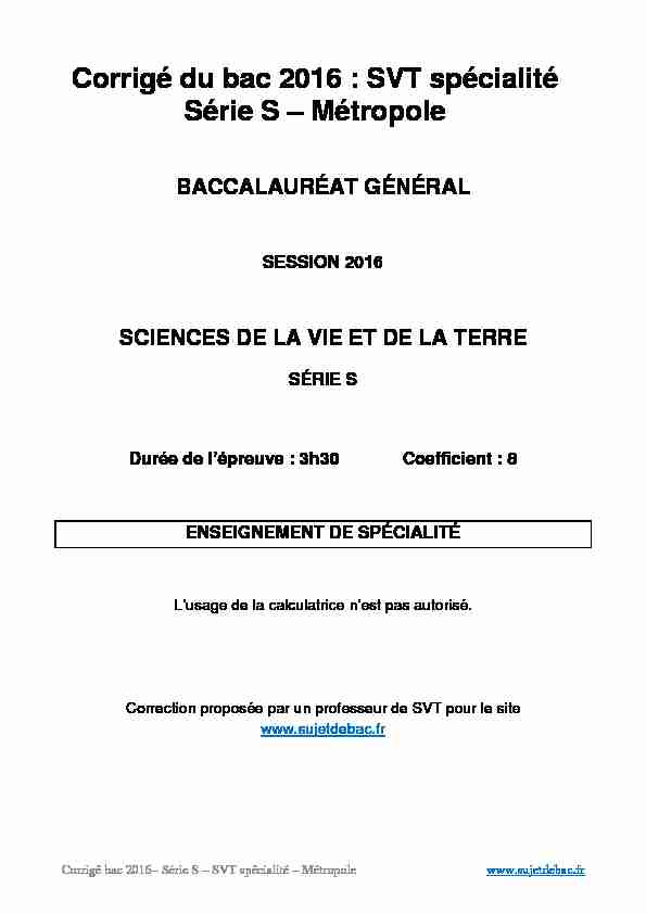 [PDF] Corrigé du bac S SVT Spécialité 2016 - Métropole - Sujet de bac