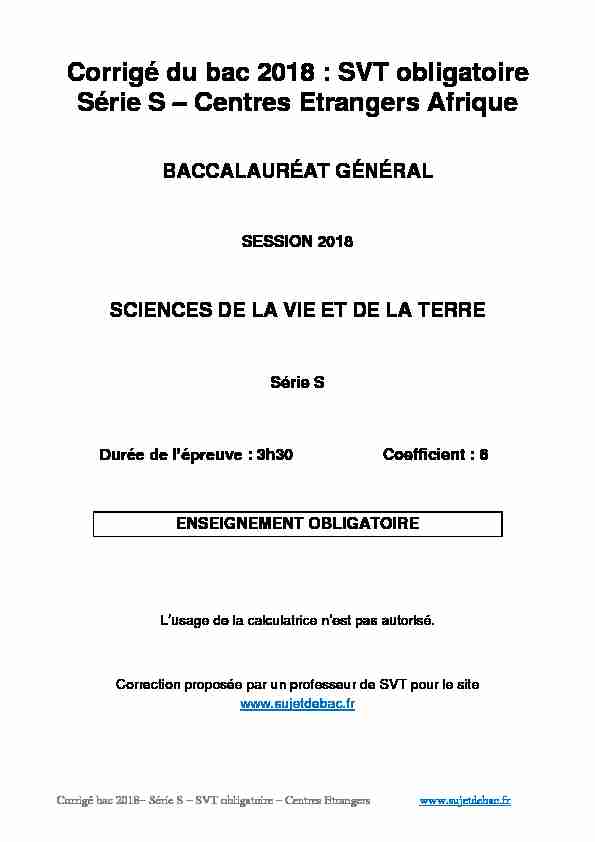 [PDF] Corrigé du bac S SVT Obligatoire 2018 - Centres Etrangers