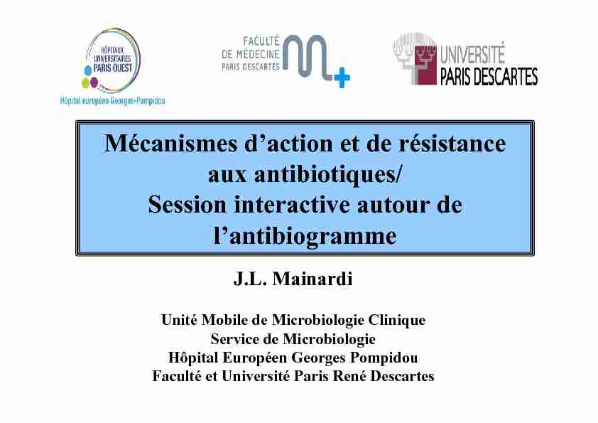 Mécanismes daction et de résistance aux antibiotiques/ Session