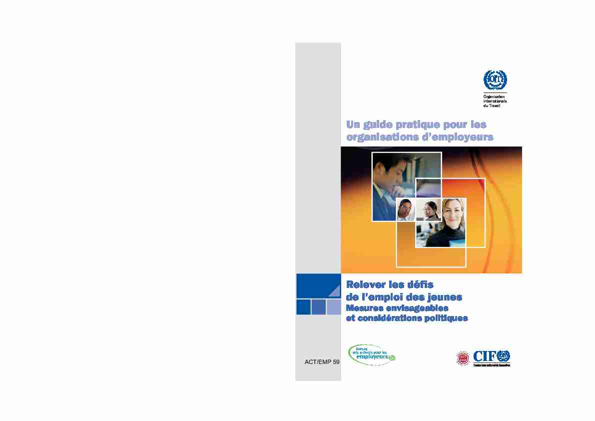 [PDF] Relever les défis de lemploi des jeunes Un guide pr tique pour  - ILO