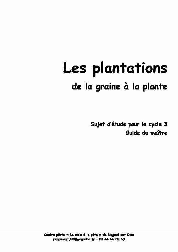 [PDF] Les-plantations-Cycle-3pdf - Centre pilote la main à la pâte