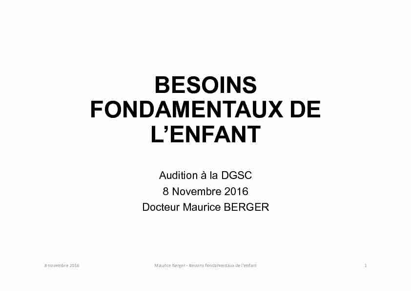 [PDF] BESOINS FONDAMENTAUX DE LENFANT - Dr Maurice Berger