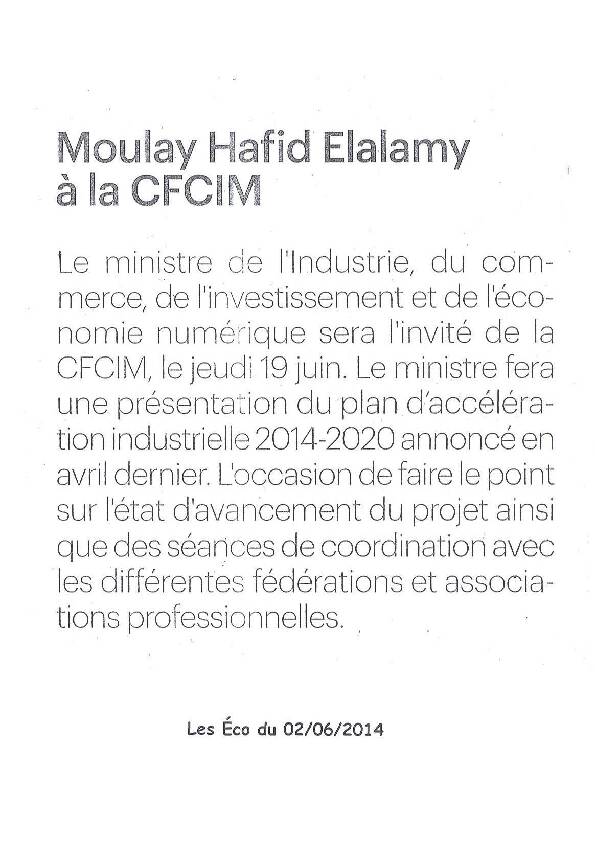 Moulay Hafid Elalamy à la CFCIM Le ministre de I'lndustrie