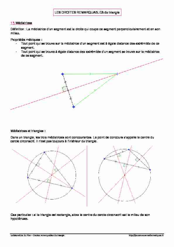 [PDF] LES DROITES REMARQUABLES du triangle 1°) Médiatrices