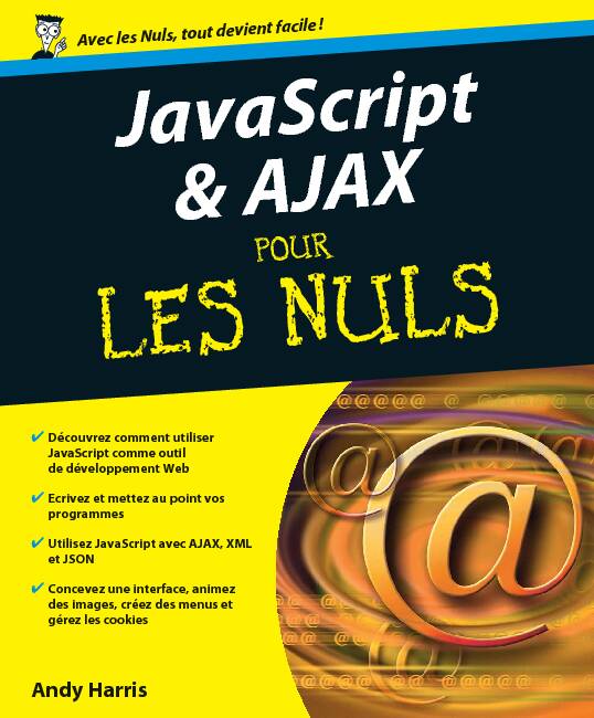 JavaScript & AJAX POUR LES NULS - Electre NG