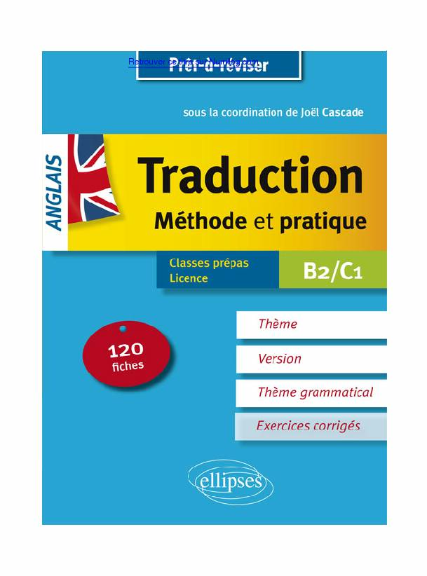 [PDF] ANGLAIS - LA TRADUCTION - Méthode et pratique - Numilog
