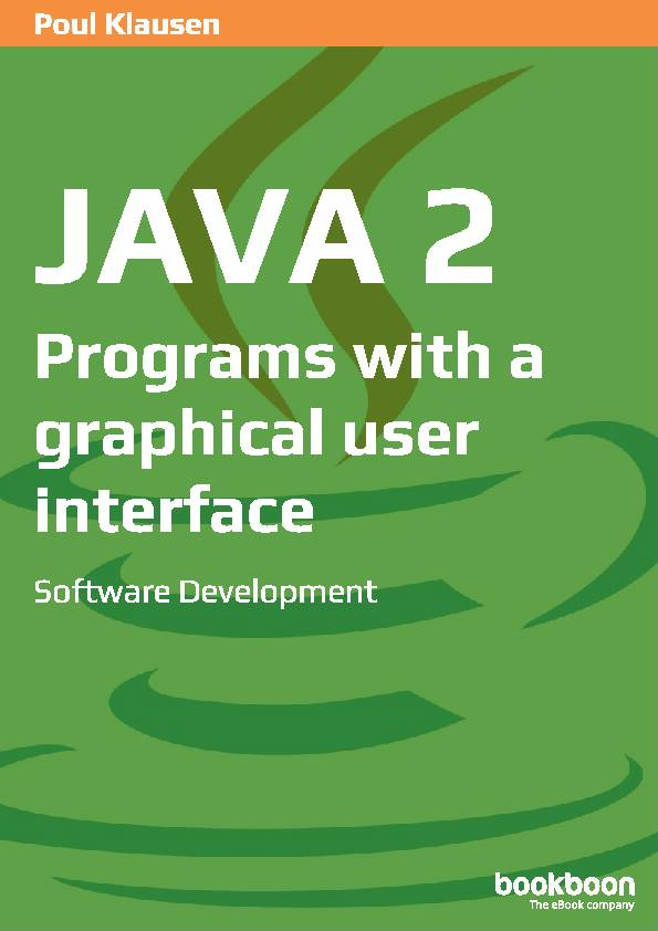 Java 2: Programs with a graphical user interface