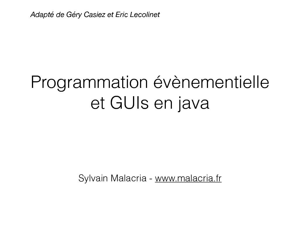 Programmation évènementielle et GUIs en java - Thomas Pietrzak