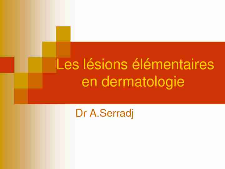 Les lésions élémentaires en dermatologie