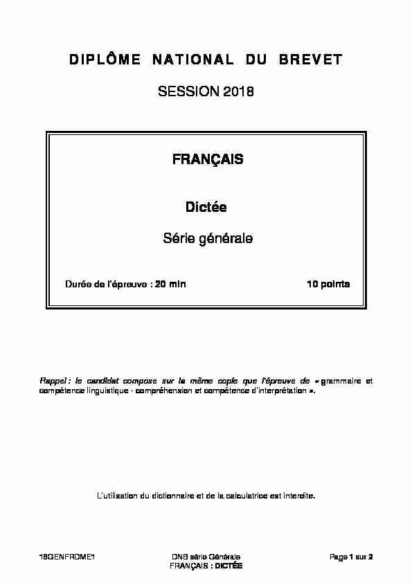 DIPLÔME NATIONAL DU BREVET SESSION 2018 FRANÇAIS