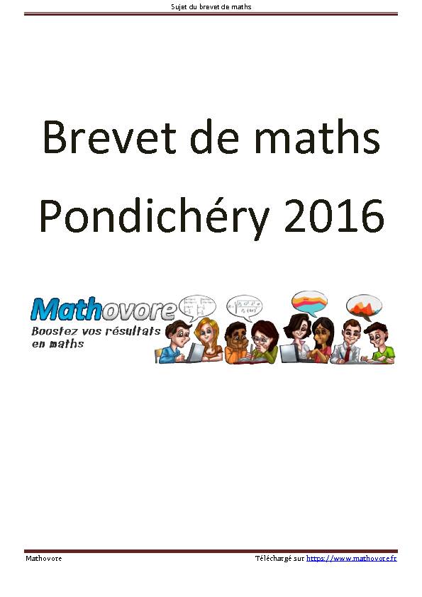 Brevet de maths Pondichéry 2016 - Mathovore