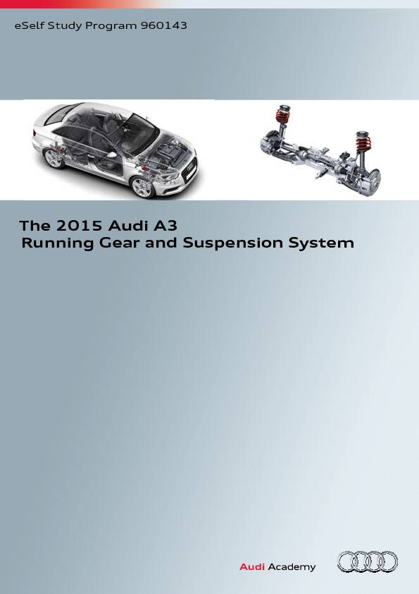 The 2015 Audi A3 Running Gear and Suspension System