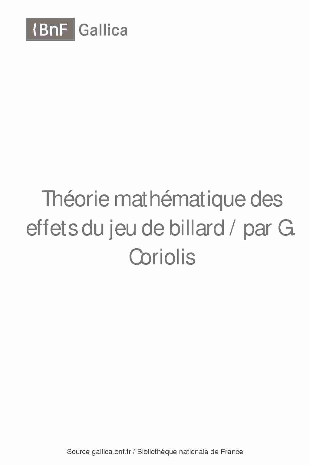 [PDF] Théorie mathématique des effets du jeu de billard / par G Coriolis