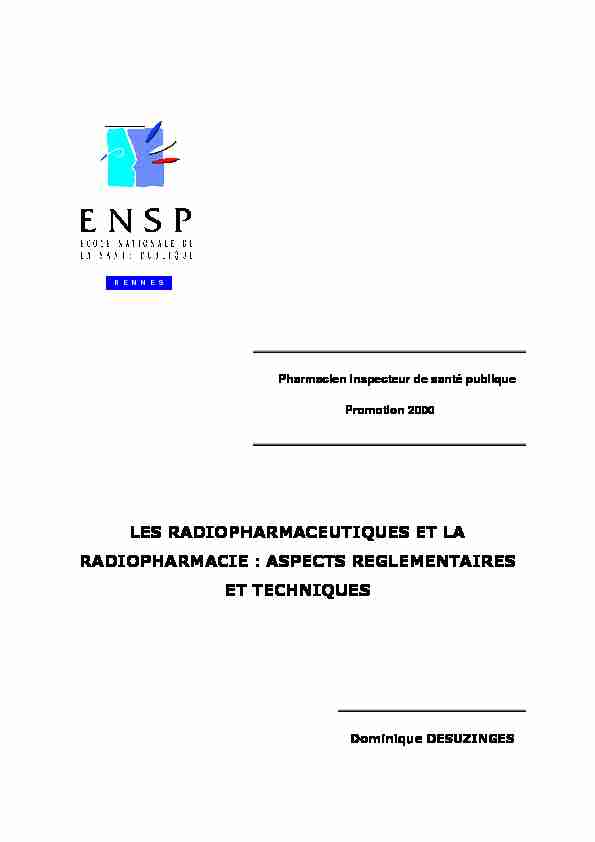 les radiopharmaceutiques et la radiopharmacie : aspects